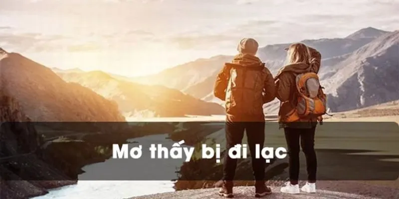 Giải mã giấc mơ thấy lạc đường trong cuộc sống