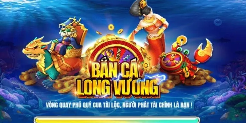 Tổng quan về bắn cá long vương sunwin